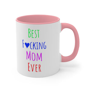 Best F♥️cking Mom Ever Coffee Mug 🍺